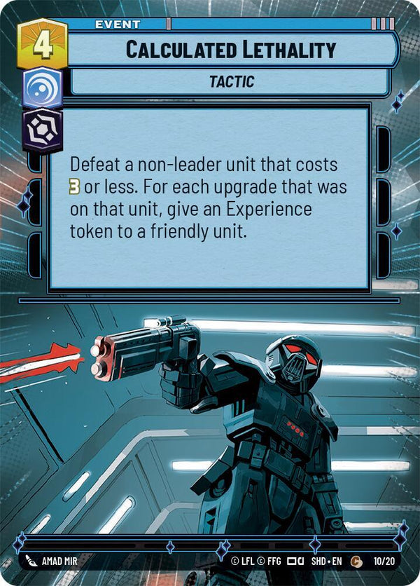 Calculated Lethality (Hyperspace) - Star Wars Unlimited