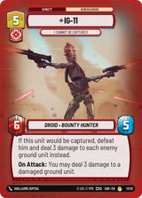 IG-11 - I Cannot Be Captured - Star Wars Unlimited