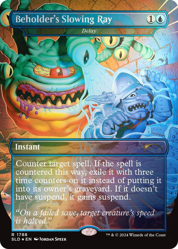 Beholder's Slowing Ray - Delay (Rainbow Foil) - Magic: The Gathering