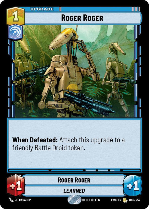 Roger Roger (TWI 069/257) - Star Wars Unlimited