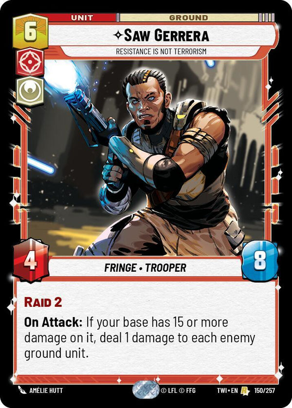 Saw Gerrera - Resistance is Not Terrorism - Star Wars Unlimited