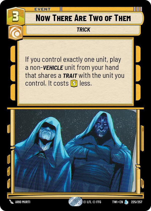 Now There Are Two of Them - Star Wars Unlimited
