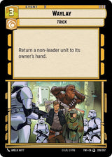 Waylay - Star Wars Unlimited