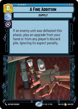 A Fine Addition (TWI 040/257) - Star Wars Unlimited