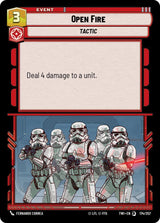Open Fire - Star Wars Unlimited
