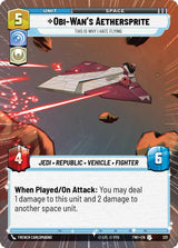 Obi-Wan's Aethersprite - This is Why I Hate Flying (Hyperspace) - Star Wars Unlimited