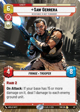 Saw Gerrera - Resistance is Not Terrorism (Hyperspace) - Star Wars Unlimited