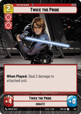Twice the Pride (Hyperspace) - Star Wars Unlimited