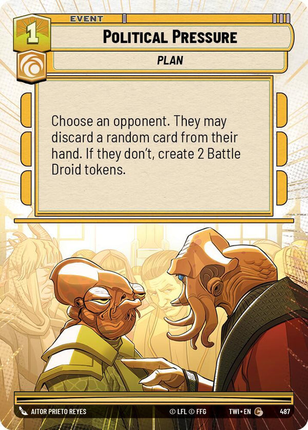 Political Pressure (Hyperspace) - Star Wars Unlimited