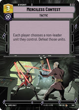Merciless Contest (Hyperspace) - Star Wars Unlimited