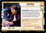 Han Solo - Never Tell Me the Odds - Star Wars Unlimited