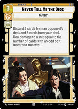 Never Tell Me the Odds - Star Wars Unlimited