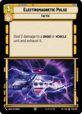 Electromagnetic Pulse - Star Wars Unlimited