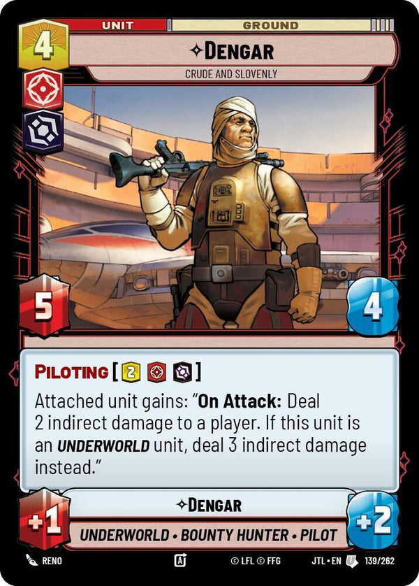Dengar - Crude and Slovenly - Star Wars Unlimited