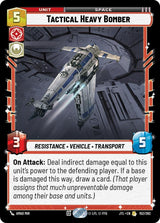 Tactical Heavy Bomber (JTL 152/262) - Star Wars Unlimited