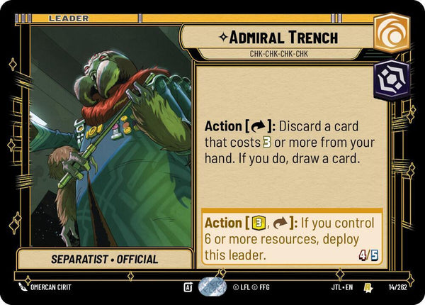 Admiral Trench - Chk-chk-chk-chk - Star Wars Unlimited