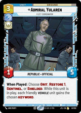 Admiral Yularen - Fleet Coordinator - Star Wars Unlimited