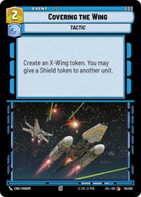 Covering the Wing - Star Wars Unlimited