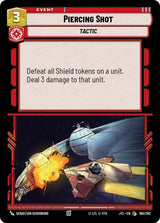Piercing Shot - Star Wars Unlimited