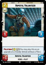 Hopeful Volunteer - Star Wars Unlimited