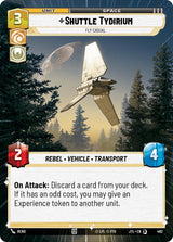 Shuttle Tydirium - Fly Casual (Hyperspace) - Star Wars Unlimited