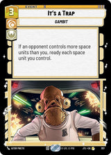 It's a Trap (Foil) - Star Wars Unlimited