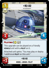R2-D2 - Artooooooooo! (Foil) - Star Wars Unlimited