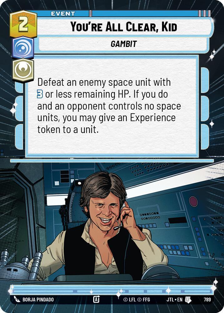 You're All Clear, Kid (Hyperspace Foil)