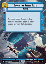 Close the Shield Gate (Hyperspace Foil) - Star Wars Unlimited