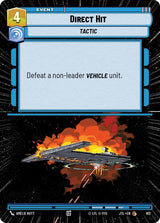 Direct Hit (Hyperspace Foil) - Star Wars Unlimited