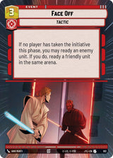 Face Off (Hyperspace Foil) - Star Wars Unlimited