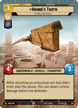 Hound's Tooth - Reliable and Deadly (Hyperspace Foil) - Star Wars Unlimited