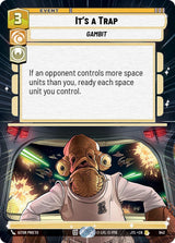 It's a Trap (Hyperspace Foil) - Star Wars Unlimited