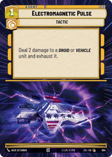Electromagnetic Pulse (Hyperspace Foil) - Star Wars Unlimited