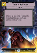 There Is No Escape (978) (Hyperspace Foil) (978) [Jump to Lightspeed]