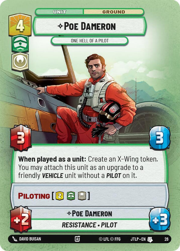 Poe Dameron - One Hell of a Pilot (Foil) - Star Wars Unlimited