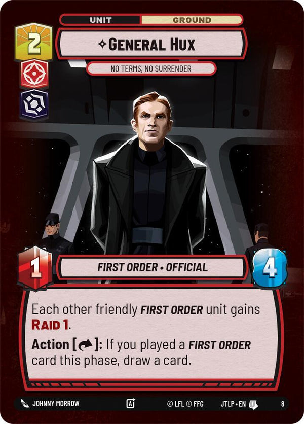 General Hux - No Terms, No Surrender - Star Wars Unlimited