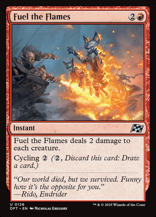 Fuel the Flames - Magic: The Gathering