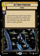 As I Have Foreseen (LOF 188/264) - Star Wars Unlimited