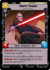 Darth Tyranus - Servant of Sidious (LOF 231/264) - Star Wars Unlimited