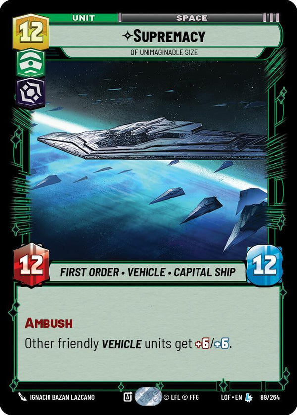 Supremacy - Of Unimaginable Size - Star Wars Unlimited