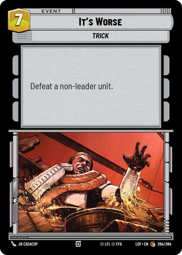 It's Worse - Star Wars Unlimited