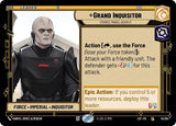 Grand Inquisitor - Stories Travel Quickly - Star Wars Unlimited