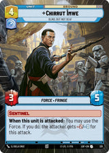 Chirrut Imwe - Blind, but not Deaf (Hyperspace) - Star Wars Unlimited