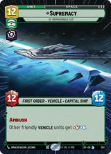 Supremacy - Of Unimaginable Size (Hyperspace) - Star Wars Unlimited