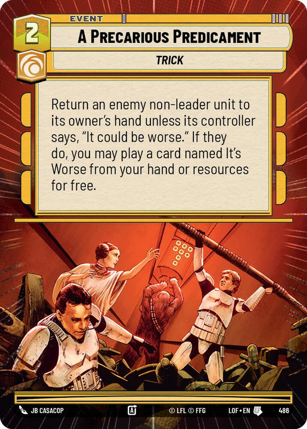 A Precarious Predicament (486) (Hyperspace) (486) [Legends of the Force] - Fantasy Flight Games