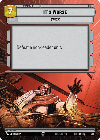 It's Worse (528) (Hyperspace) (528) [Legends of the Force]