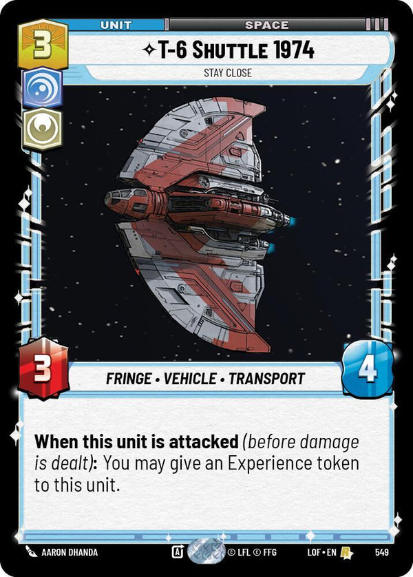 T-6 Shuttle 1974 - Stay Close (Foil) - Star Wars Unlimited