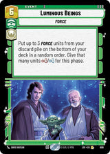 Luminous Beings (Foil) (LOF 606) - Star Wars Unlimited