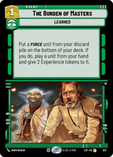 The Burden of Masters (Foil) - Star Wars Unlimited